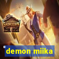 demon miika